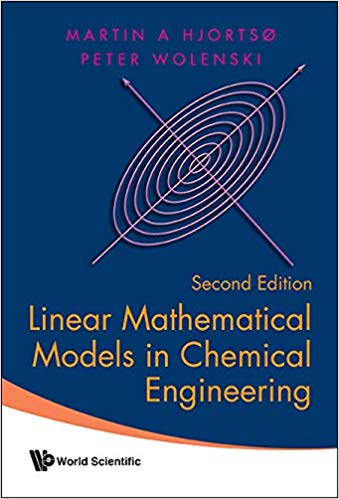 Linear Mathematical Models in Chemical Engineering (2nd Edition)